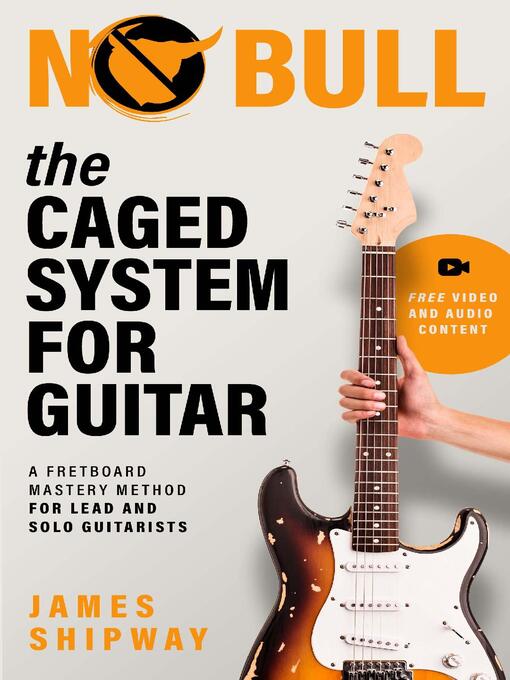Title details for The CAGED System for Guitar by James Shipway - Available